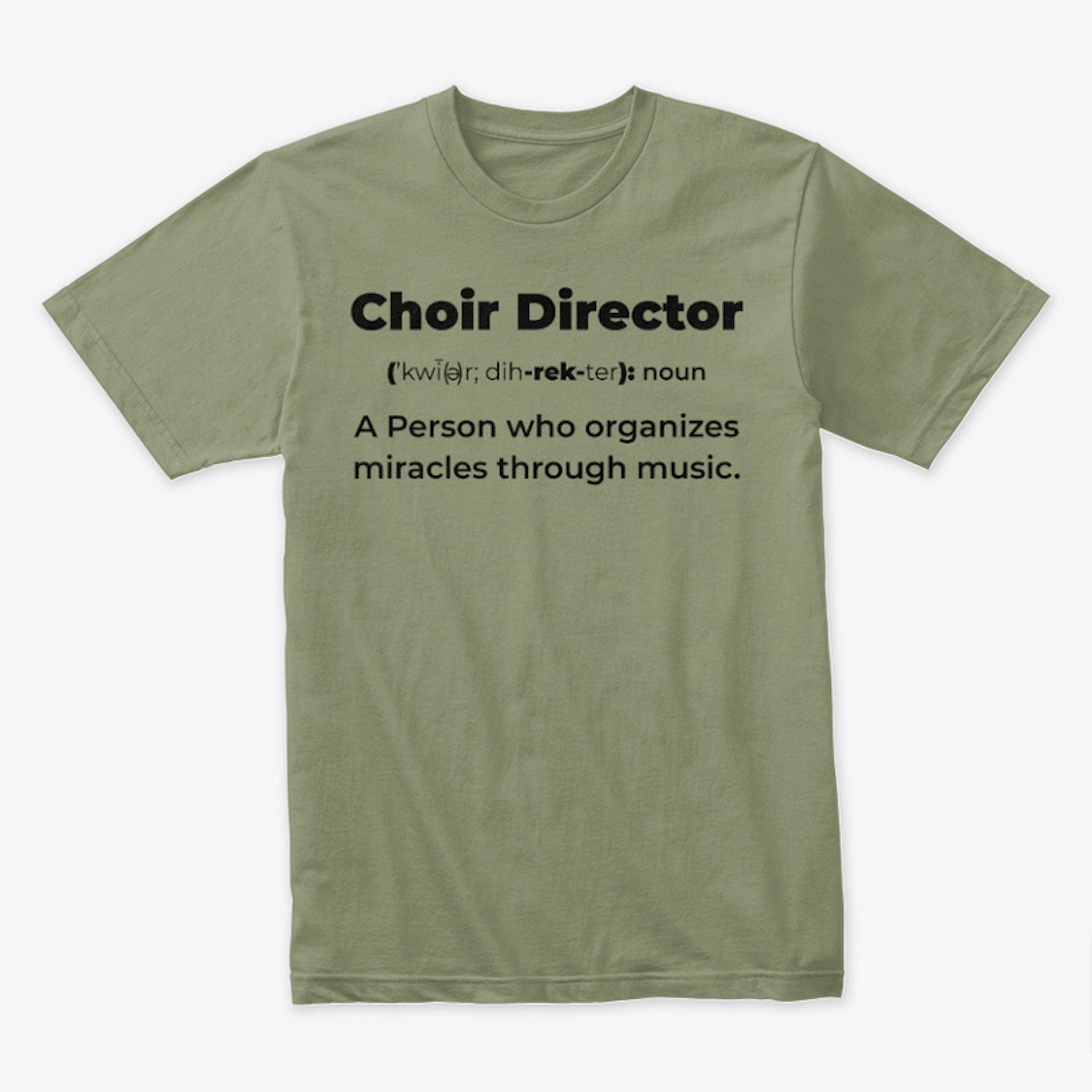 Choir Director Miracle